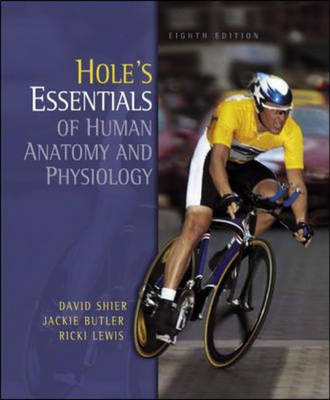 Holes Essentials of Human Anatomy and Physiology