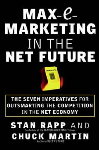 Max-E-Marketing in the Net Future
