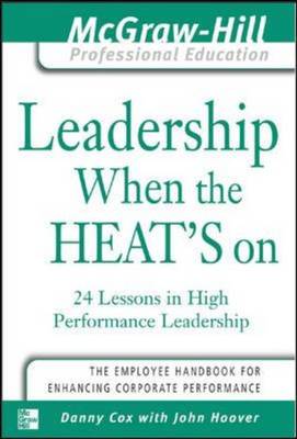 Leadership When the Heat's on