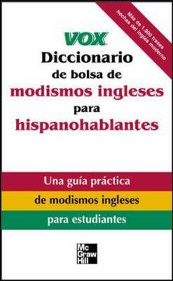 Vox Diccionario De Bolsa De Modismos Ingleses Para Hispanohablantes