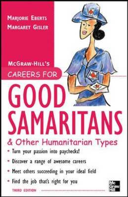 Careers for Good Samaritans and Other Humanitarian Types