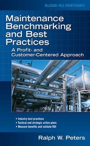 Maintenance Benchmarking and Best Practices