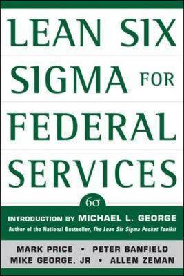 Lean Six Sigma for Federal Services