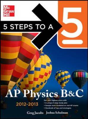 5 Steps to a 5 AP Physics B&C 2012-2013
