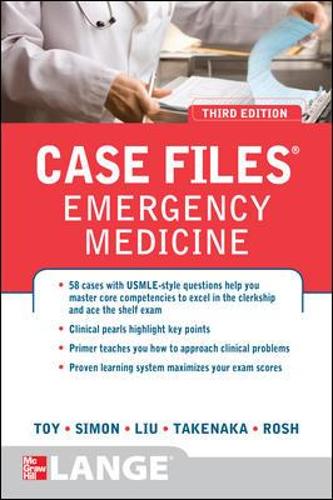 Case Files Emergency Medicine, Third Edition