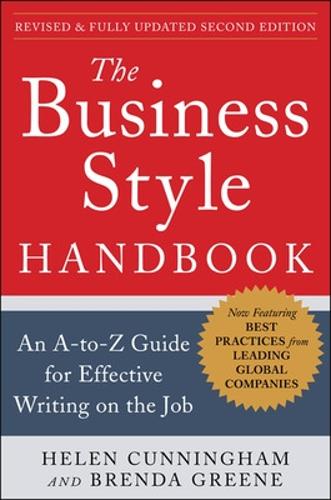 The Business Style Handbook, Second Edition:  An A-to-Z Guide for Effective Writing on the Job