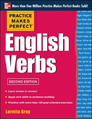 Practice Makes Perfect English Verbs