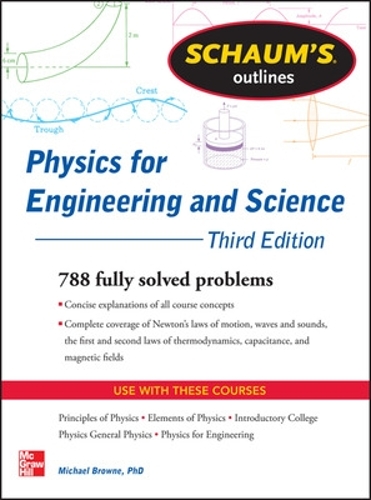 Schaum's Outline of Physics for Engineering and Science