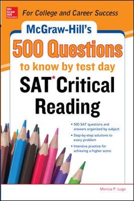 McGraw-Hill's 500 SAT Critical Reading Questions to Know by Test Day