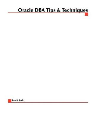 Oracle 8 DBA Tips and Techniques