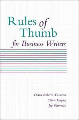 Rules of Thumb for Business Writers