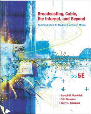 Broadcasting, Cable, Internet, beyond
