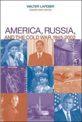 America, Russia, and the Cold War, 1945-2002