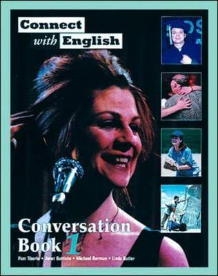 Connect with English: Conversation: (Video Episodes 1-12) Bk. 1