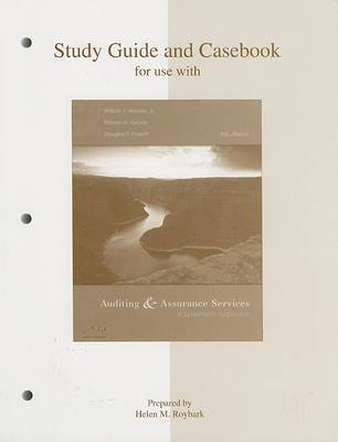 Study Guide to accompany Auditing and Assurance Services: A Systematic Approach