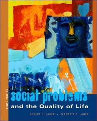 Social Problems and the Quality of Life