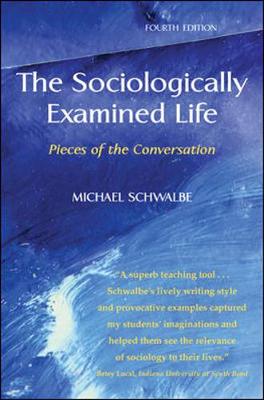 Sociologically Examined Life