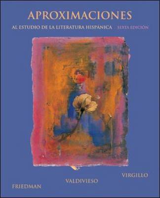 Aproximaciones Al Estudio De La Literatura Hispanica