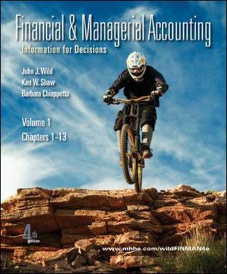 Financial and Managerial Accounting with Working Papers: Ch. 1-13 v. 1