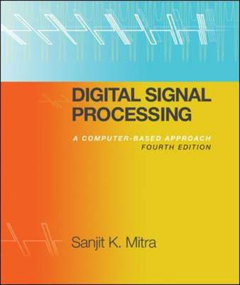 Digital Signal Processing with Student CD ROM