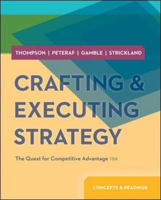 Crafting and Executing Strategy: Concepts and Readings