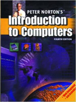 Peter Norton's Introduction to Computers