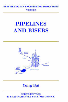 Pipelines and Risers Volume 3