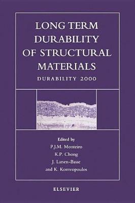 Long Term Durability of Structural Materials