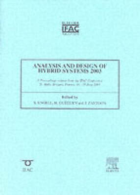 Analysis and Design of Hybrid Systems 2003