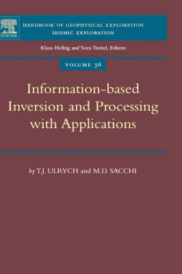Information-Based Inversion and Processing with Applications: Volume 36