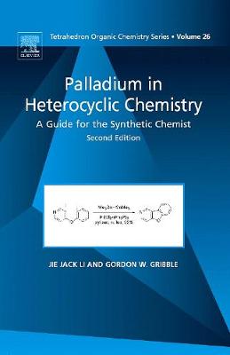 Palladium in Heterocyclic Chemistry Volume 26