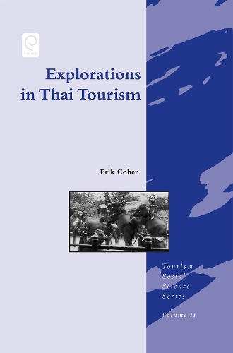Explorations in Thai Tourism Volume 11
