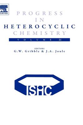 Progress in Heterocyclic Chemistry: Volume 21