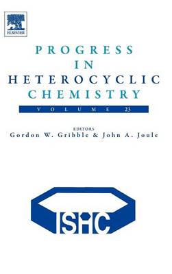 Progress in Heterocyclic Chemistry: Volume 23