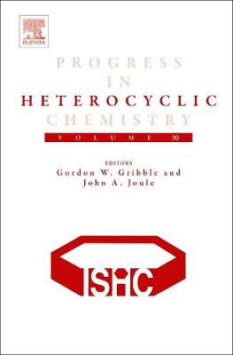 Progress in Heterocyclic Chemistry Volume 30