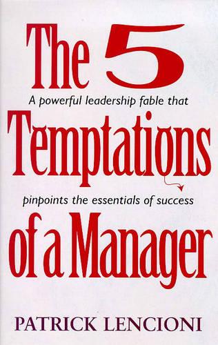 5 Temptations of a Manager
