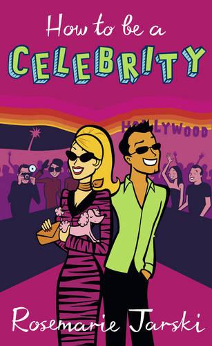 How to be a Celebrity