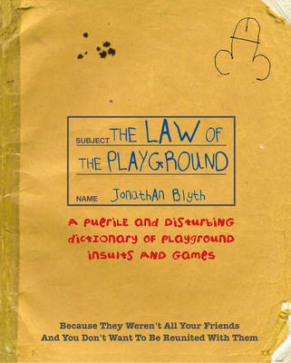 The Law Of The Playground