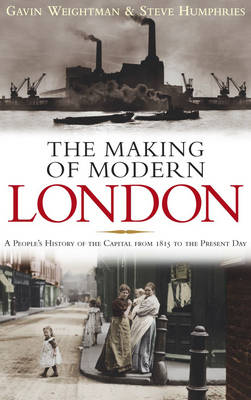 The Making of Modern London