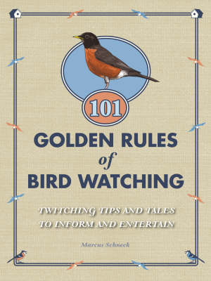 101 Golden Rules of Birdwatching