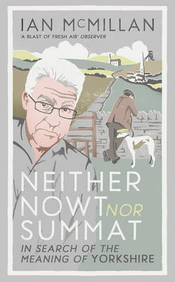 Neither Nowt Nor Summat