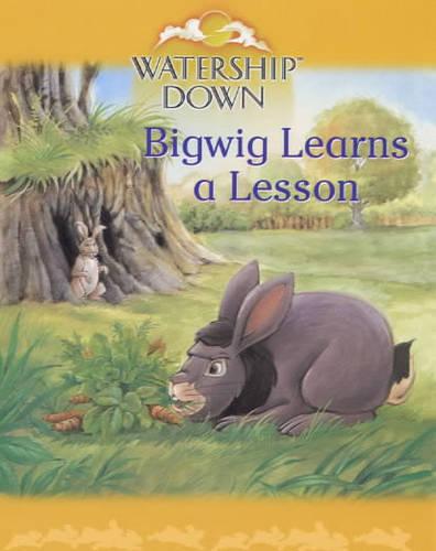 Watership Down: Bigwig Learns a Lesson