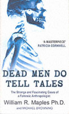 Dead Men Do Tell Tales