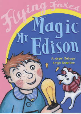 Magic Mr. Edison