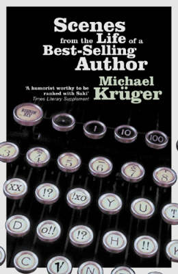 Scenes From The Life Of A Bestselling Author