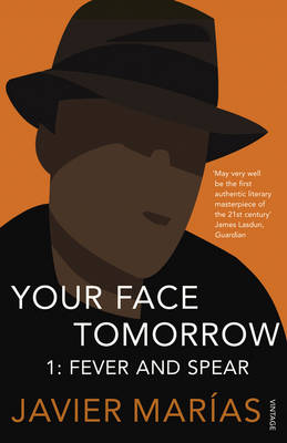 Your Face Tomorrow: Fever and Spear v. 1