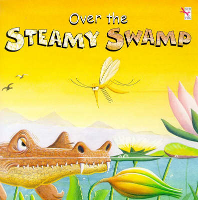 Over The Steamy Swamp