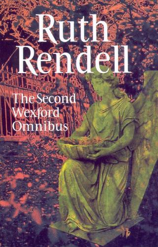 The Second Wexford Omnibus