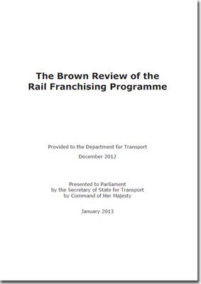 The Brown Review of the rail franchising programme