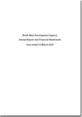 Northwest Regional Development Agency annual report and financial statements year ended 31 March 2012